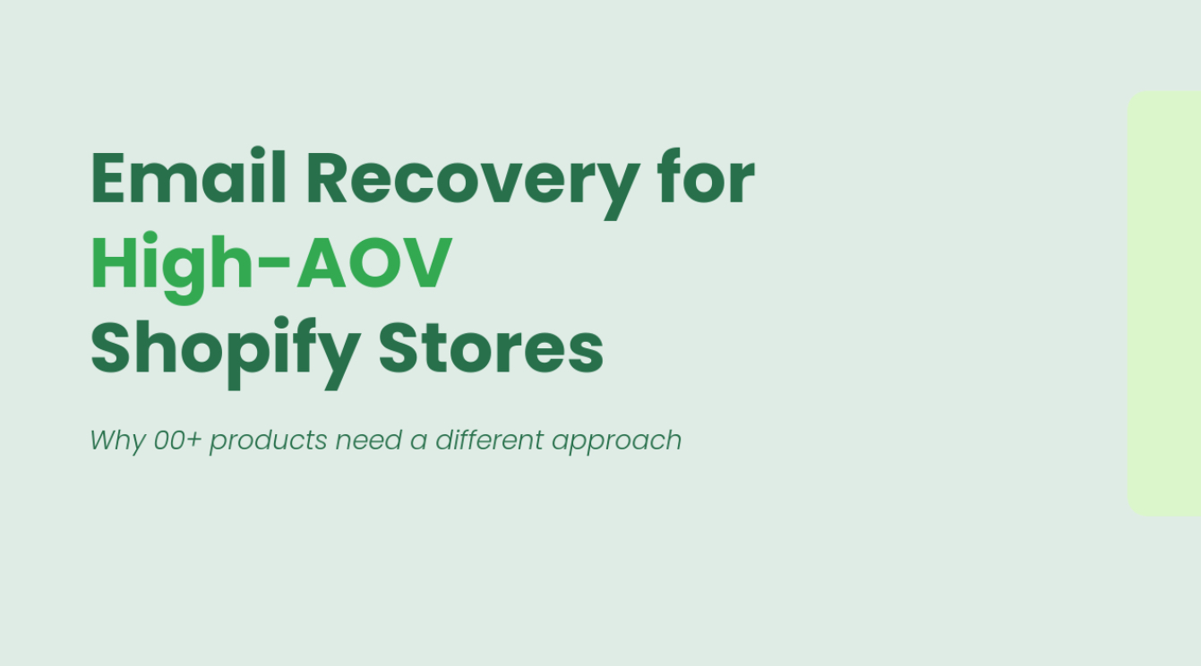 Email Recovery for High-AOV Shopify Stores: Why It Works Differently